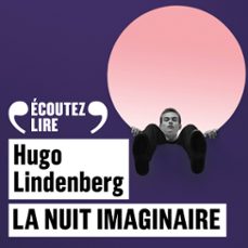 la nuit imaginaire (audiolibro)-hugo lindenberg-9782073042309