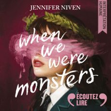 when we were monsters (audiolibro)-jennifer niven-9782075246309