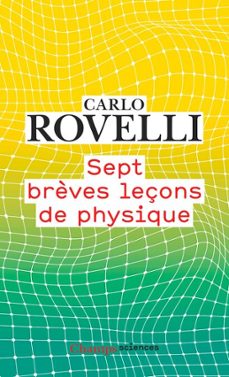 sept brèves leçons de physique-carlo rovelli-9782080171009