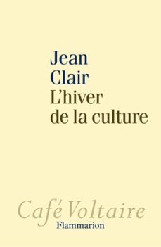 l'hiver de la culture (ebook)-jean clair-9782081263109