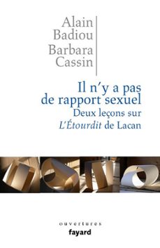 il n'y a pas de rapport sexuel. deux leçons sur l'etourdit de lacan (ebook)-alain badiou-barbara cassin-9782213659909