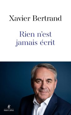 rien n'est jamais ecrit (ebook)-xavier bertrand-9782221282809