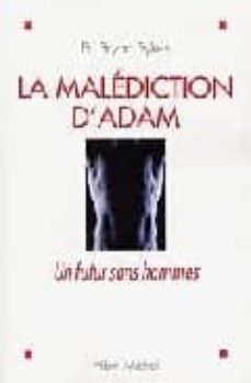 la malediction d adam: un futur sans hommes-9782226151209