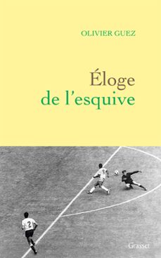 eloge de l'esquive (ebook)-olivier guez-9782246811909