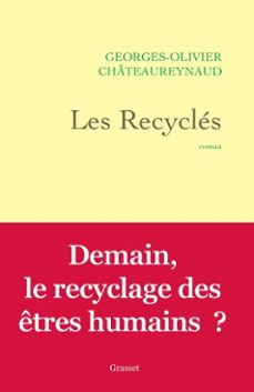 les recycles (ebook)-georges olivier chateaureynaud-9782246843009