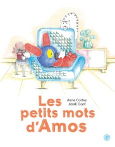 les petits mots d'amos (ebook)-anne cortey-9782246860709