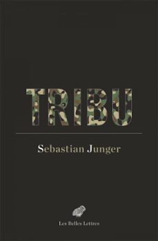 tribu (ebook)-sebastian junger-9782251911809
