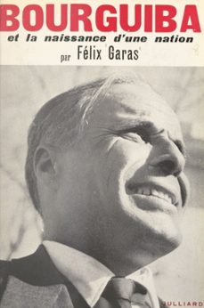 bourguiba (ebook)-félix garas-9782260034209