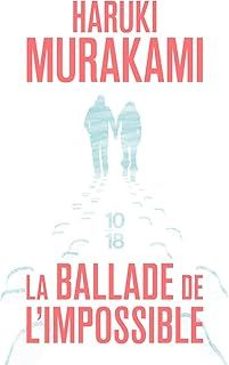 la ballade de l impossible-haruki murakami-9782264056009