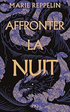 affronter la nuit-marie reppelin-9782266349109
