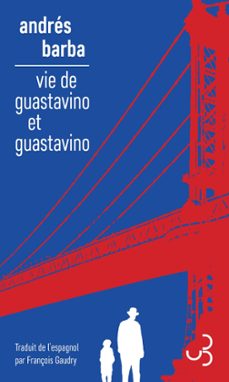 vie de guastavino et guastavino (ebook)-andres barba-9782267052909