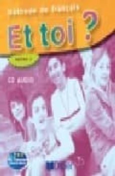 et toi? cd  nivel 2-9782278060009