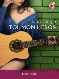toi, mon heros (ebook)-laura kaye-9782290074909