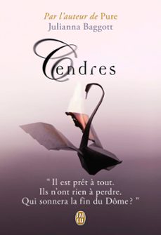 trilogie pure (tome 3) - cendres (ebook)-julianna baggott-9782290084809