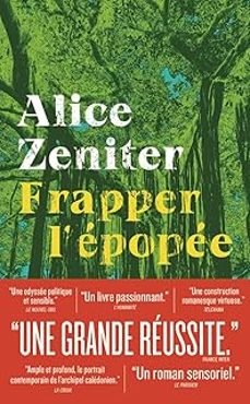 frapper l epopee-alice zeniter-9782290415009