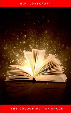 the colour out of space (ebook)-h.p. lovecraft-9782291015109
