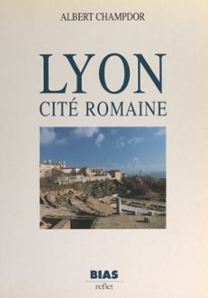 lyon (ebook)-albert champdor-9782307496809