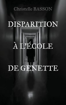 disparition a l'ecole de genette (ebook)-9782322585809