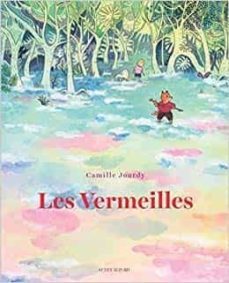les vermeilles (pepite de la bande dessinee 2019 (salon jeunesse de montreuil; fauve jeunesse 2020)-camille jourdy-9782330126209