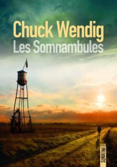 les somnambules-chuck wendig-9782355848209