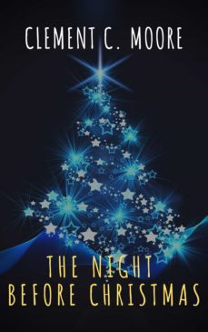the night before christmas (illustrated) (ebook)-clement c. moore-the griffin classics-9782378077709