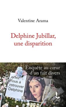 delphine jubillar, une disparition (ebook)-valentine arama-9782385061609