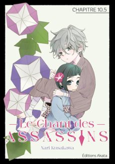 le chant des assassins - chapitre 10.5 (ebook)-kusakawa nari-9782385318109