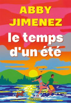le temps d'un ete (e-book) (ebook)-abby jimenez-9782385661809