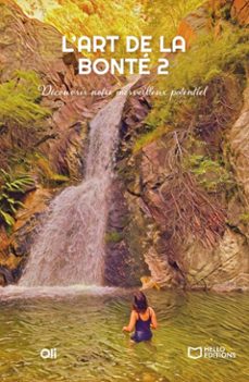 l'art de la bonte 2 : decouvrir notre merveilleux potentiel (ebook)-9782386730009