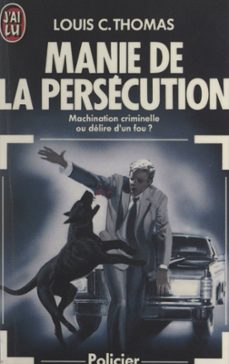 manie de la persecution (ebook)-louis c. thomas-9782403063509