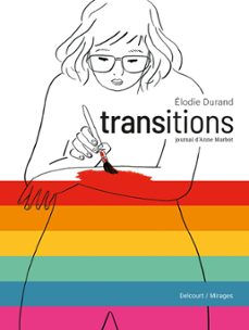 transitions - journal d'anne marbot (ebook)-elodie durand-9782413034209