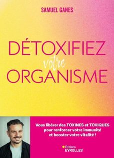 detoxifiez votre organisme (ebook)-samuel ganes-9782416803109