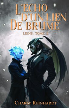 lecho dun lien de brume (ebook)-charly reinhardt-9782493709509