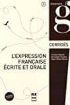 lexpression francaise ecrite et orale: corriges des exercices (claves)-christian abbadie-bernadette chovelon-9782706124709
