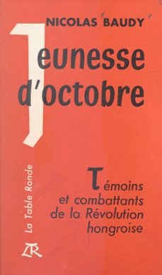jeunesse d'octobre (ebook)-nicolas baudy-9782710395409