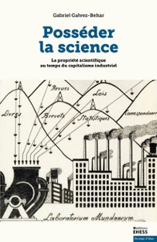 posseder la science (ebook)-gabriel galvez-behar-9782713232909