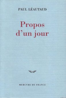 propos d'un jour (ebook)-paul leautaud-9782715233409