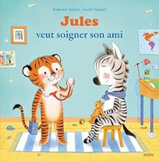 jules veut soigner son ami-9782733833209