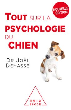 tout sur la psychologie du chien (ebook)-joel dehasse-9782738151209