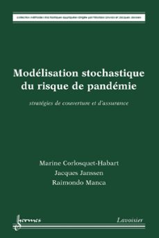 modélisation stochastique du risque de pandémie (ebook)-marine corlosquet-habart-jacques janssen-raimondo manca-9782746243309