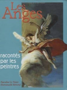 les anges racontes par les peintres-pascaline le tinier-emmanuelle remond-9782747022309