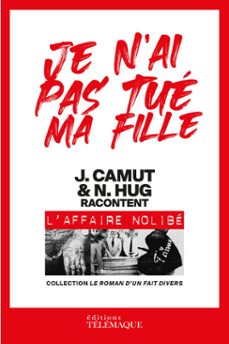 je n'ai pas tué ma fille (ebook)-jerome camut-nathalie hug-9782753305809