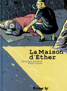 la maison d'ether (ebook)-denis larue-christian durieux-9782754820509