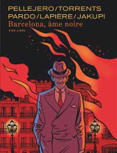 barcelona, ame noire (ebook)-denis lapiere-gani jakupi-9782808508209