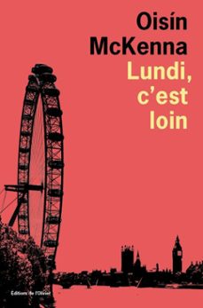 lundi, c'est loin (ebook)-oisin mckenna-9782823623109