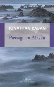 passage en alaska (ebook)-jonathan raban-9782842306809