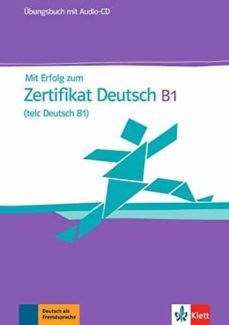 mit erfolg zum zertifikat deutsch b1: ubungsbuch & audio-cd-9783126768009