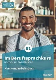 im berufssprachkurs b1 kursbuch and arbeitsbuch iv-9783194311909