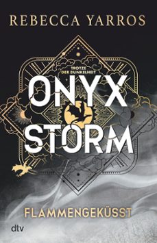 onyx storm - flammengekusst-rebecca yarros-9783423284509
