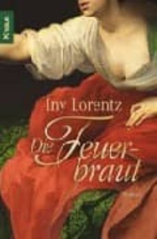 die feuerbraut-iny lorentz-9783426635209